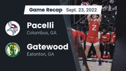 Recap: Pacelli  vs. Gatewood  2022