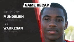 Recap: Mundelein  vs. Waukegan  2016