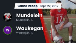Recap: Mundelein  vs. Waukegan  2017