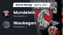 Recap: Mundelein  vs. Waukegan  2021