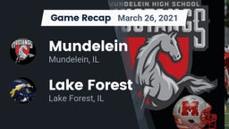 Recap: Mundelein  vs. Lake Forest  2021
