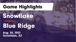 Snowflake  vs Blue Ridge  Game Highlights - Aug. 30, 2022