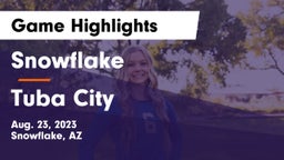 Snowflake  vs Tuba City  Game Highlights - Aug. 23, 2023