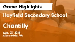 Hayfield Secondary School vs Chantilly  Game Highlights - Aug. 23, 2023