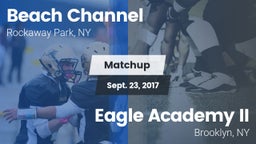 Matchup: Beach Channel vs. Eagle Academy II  2017