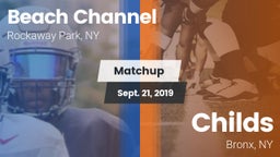 Matchup: Beach Channel vs. Childs  2019