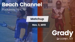 Matchup: Beach Channel vs. Grady  2019
