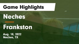 Neches  vs Frankston  Game Highlights - Aug. 18, 2022