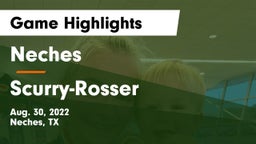 Neches  vs Scurry-Rosser  Game Highlights - Aug. 30, 2022