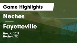 Neches  vs Fayetteville  Game Highlights - Nov. 4, 2022