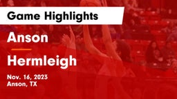 Anson  vs Hermleigh  Game Highlights - Nov. 16, 2023