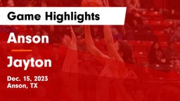 Anson  vs Jayton  Game Highlights - Dec. 15, 2023