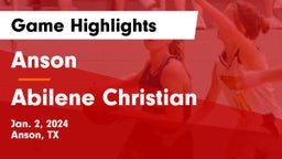 Anson  vs Abilene Christian  Game Highlights - Jan. 2, 2024
