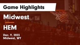 Midwest  vs HEM Game Highlights - Dec. 9, 2023