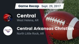 Recap: Central  vs. Central Arkansas Christian 2017