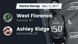 Recap: West Florence  vs. Ashley Ridge  2017