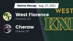 Recap: West Florence  vs. Cheraw  2021