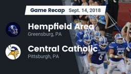 Recap: Hempfield Area  vs. Central Catholic  2018