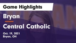 Bryan  vs Central Catholic  Game Highlights - Oct. 19, 2021