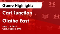 Carl Junction  vs Olathe East  Game Highlights - Sept. 18, 2021