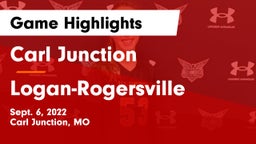 Carl Junction  vs Logan-Rogersville  Game Highlights - Sept. 6, 2022