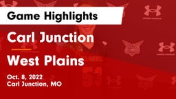 Carl Junction  vs West Plains  Game Highlights - Oct. 8, 2022