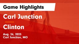 Carl Junction  vs Clinton  Game Highlights - Aug. 26, 2023