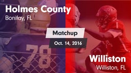 Matchup: Holmes County vs. Williston  2016