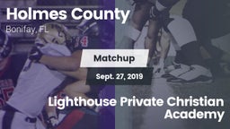 Matchup: Holmes County vs. Lighthouse Private Christian Academy 2019
