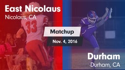 Matchup: East Nicolaus vs. Durham  2016
