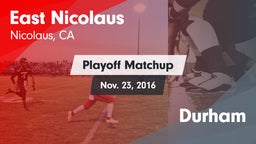 Matchup: East Nicolaus vs. Durham 2016