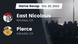 Recap: East Nicolaus  vs. Pierce  2023