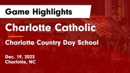 Charlotte Catholic  vs Charlotte Country Day School Game Highlights - Dec. 19, 2023