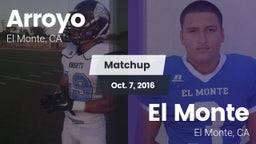 Matchup: Arroyo vs. El Monte  2016
