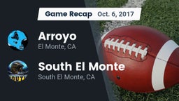 Recap: Arroyo  vs. South El Monte  2017