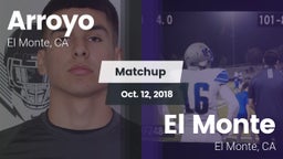 Matchup: Arroyo vs. El Monte  2018