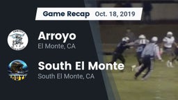 Recap: Arroyo  vs. South El Monte  2019