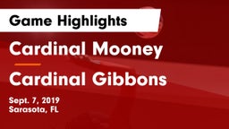 Cardinal Mooney  vs Cardinal Gibbons  Game Highlights - Sept. 7, 2019