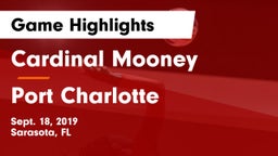 Cardinal Mooney  vs Port Charlotte  Game Highlights - Sept. 18, 2019