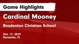 Cardinal Mooney  vs Bradenton Christian School Game Highlights - Oct. 17, 2019