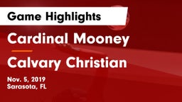 Cardinal Mooney  vs Calvary Christian  Game Highlights - Nov. 5, 2019