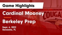 Cardinal Mooney  vs Berkeley Prep  Game Highlights - Sept. 6, 2022