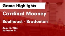 Cardinal Mooney  vs Southeast  - Bradenton Game Highlights - Aug. 15, 2023
