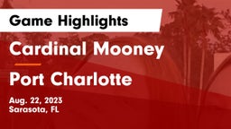 Cardinal Mooney  vs Port Charlotte  Game Highlights - Aug. 22, 2023