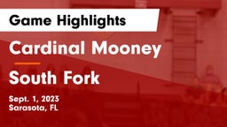 Cardinal Mooney  vs South Fork  Game Highlights - Sept. 1, 2023