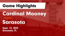 Cardinal Mooney  vs Sarasota  Game Highlights - Sept. 12, 2023