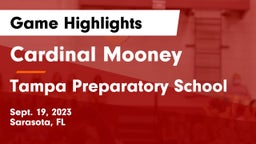 Cardinal Mooney  vs Tampa Preparatory School Game Highlights - Sept. 19, 2023