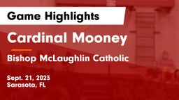 Cardinal Mooney  vs Bishop McLaughlin Catholic  Game Highlights - Sept. 21, 2023