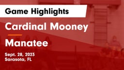 Cardinal Mooney  vs Manatee  Game Highlights - Sept. 28, 2023
