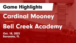 Cardinal Mooney  vs Bell Creek Academy Game Highlights - Oct. 18, 2023